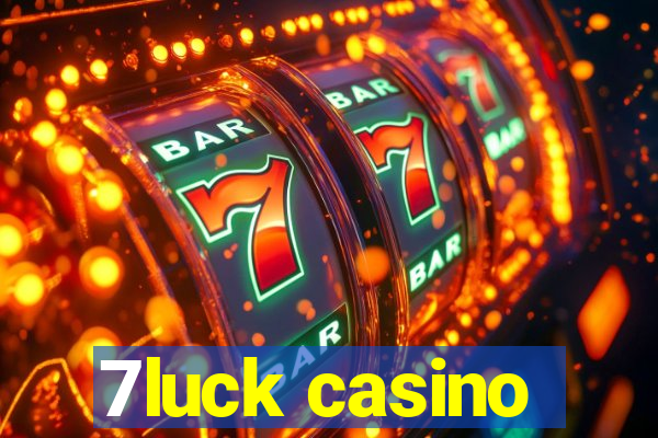 7luck casino